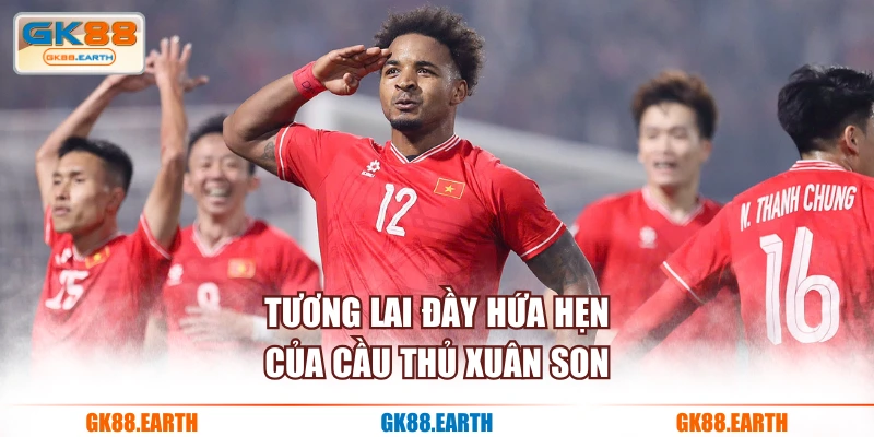 Tương lai đầy hứa hẹn của cầu thủ Xuân Son